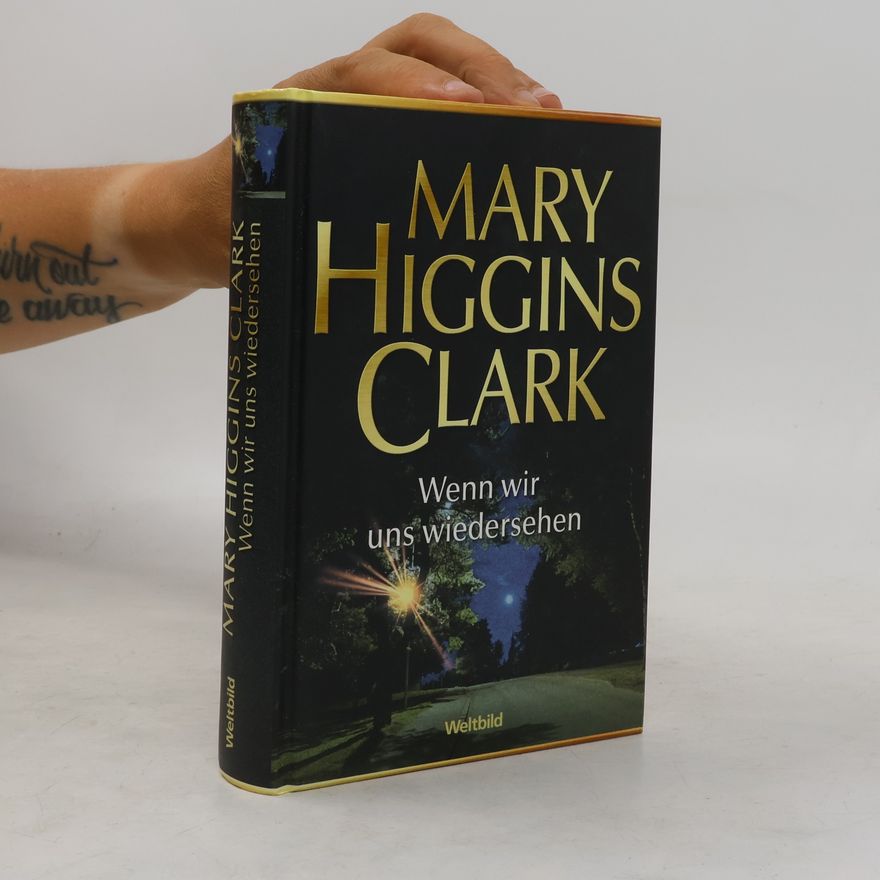 Mary Higgins Clark Wenn wir uns wiedersehen