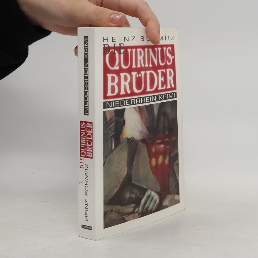 Heinz Schmitz Die Quirinus Brüder
