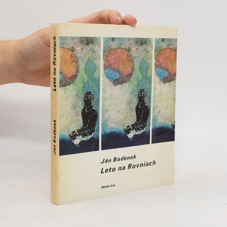Ján Bodenek Leto na Rovniach