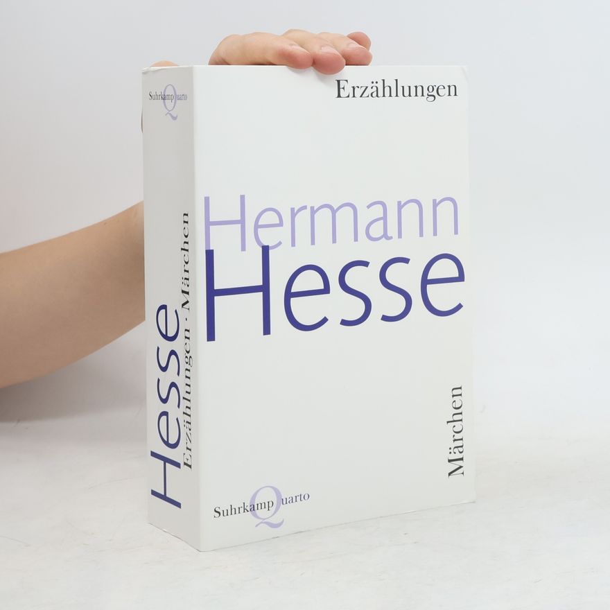 Hermann Hesse Die Erzählungen und Märchen