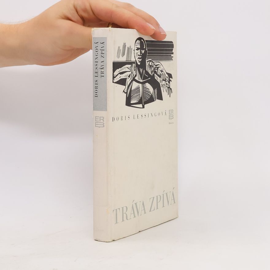 Doris Lessing  Tráva zpívá
