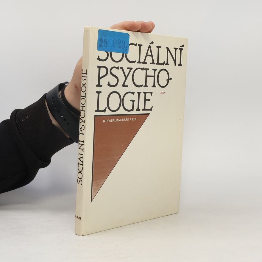 Jaromír Janoušek Sociální psychologie