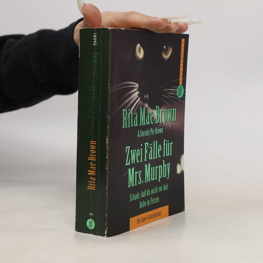 Rita Mae Brown Zwei Fälle für Mrs. Murphy