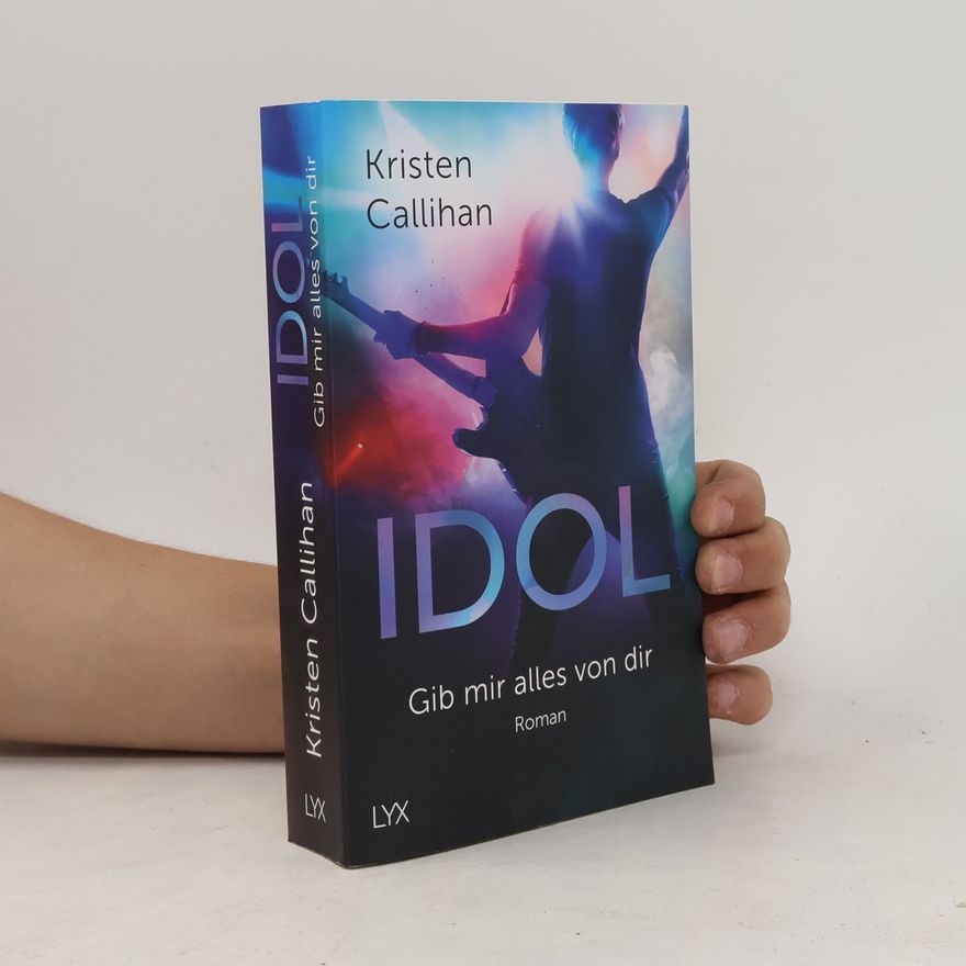 Kristen Callihan Idol: Gib mir alles von dir