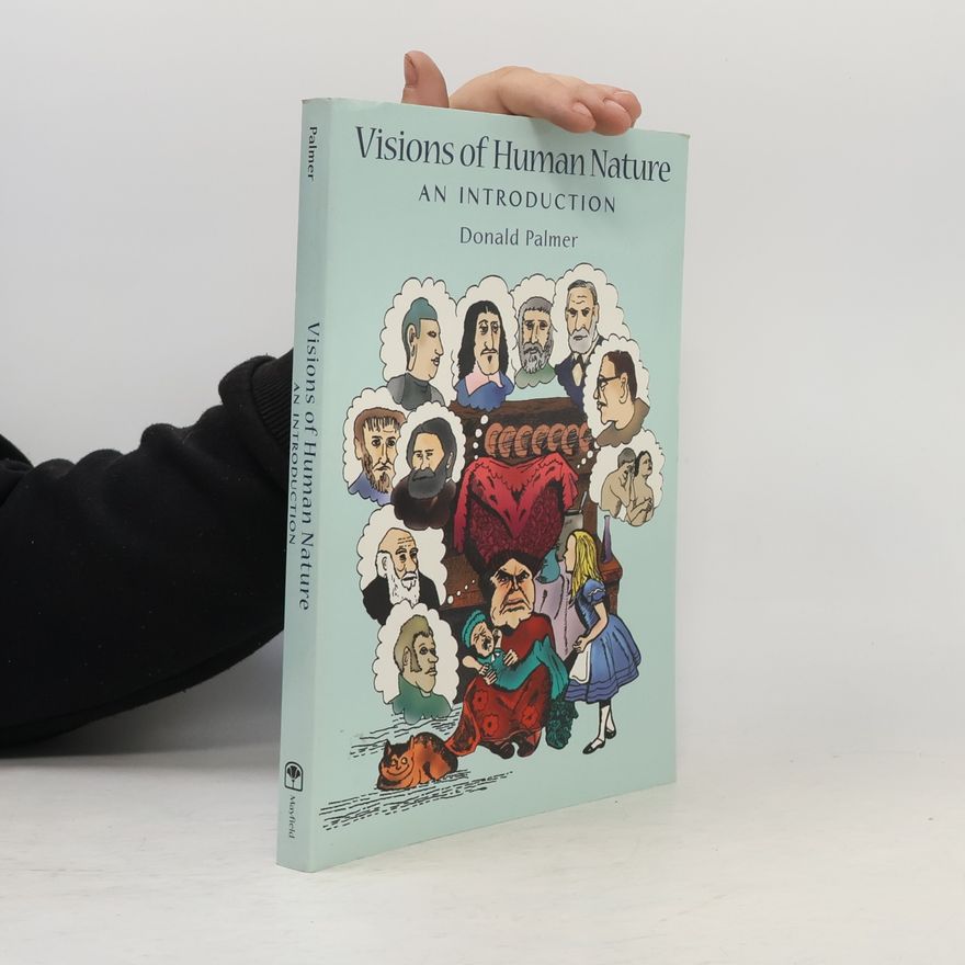 Donald Palmer Visions of human nature : an introduction