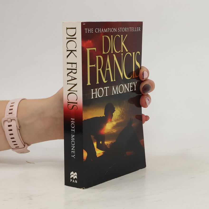 Dick Francis Hot Money