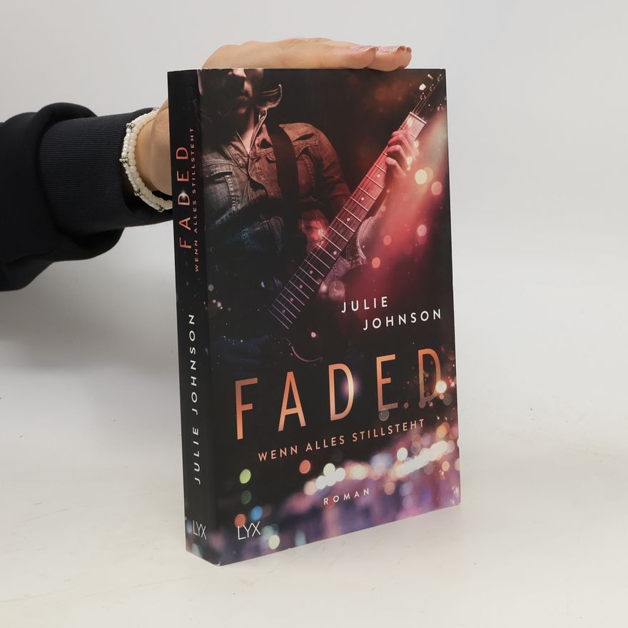 Julie Johnson Faded - wenn alles stillsteht
