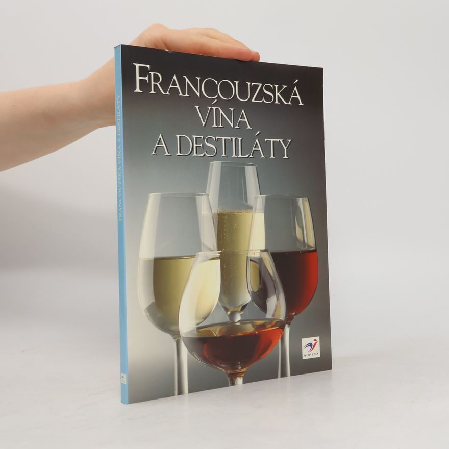 Various authors Francouzská vína a destiláty