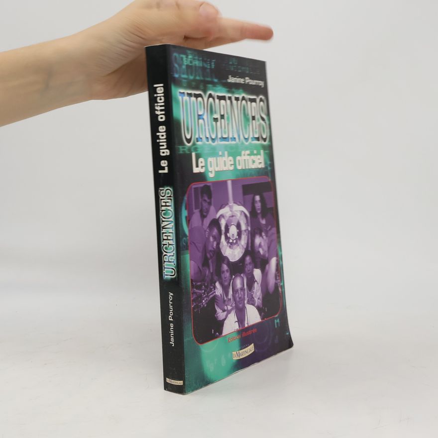 Janine Pourroy Urgences. Le guide officiel