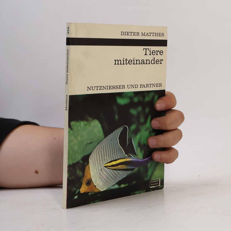 Dieter Matthes Tiere miteinander