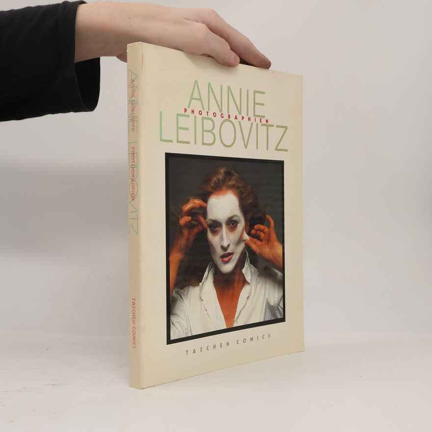 Annie Leibovitz Annie Leibovitz, Photographien