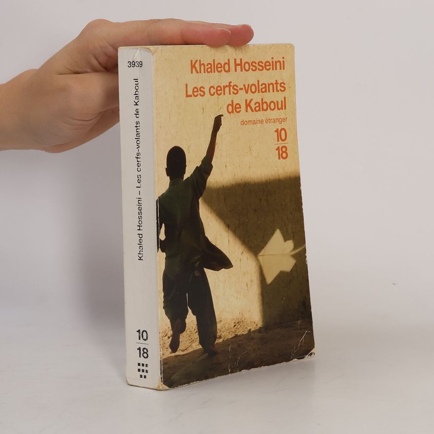 Khaled Hosseini Les cerfs-volants de Kaboul