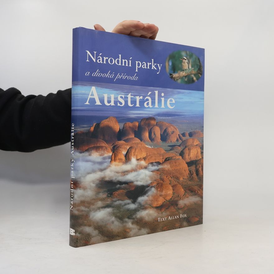 Allan Fox Národní parky a divoká příroda Austrálie