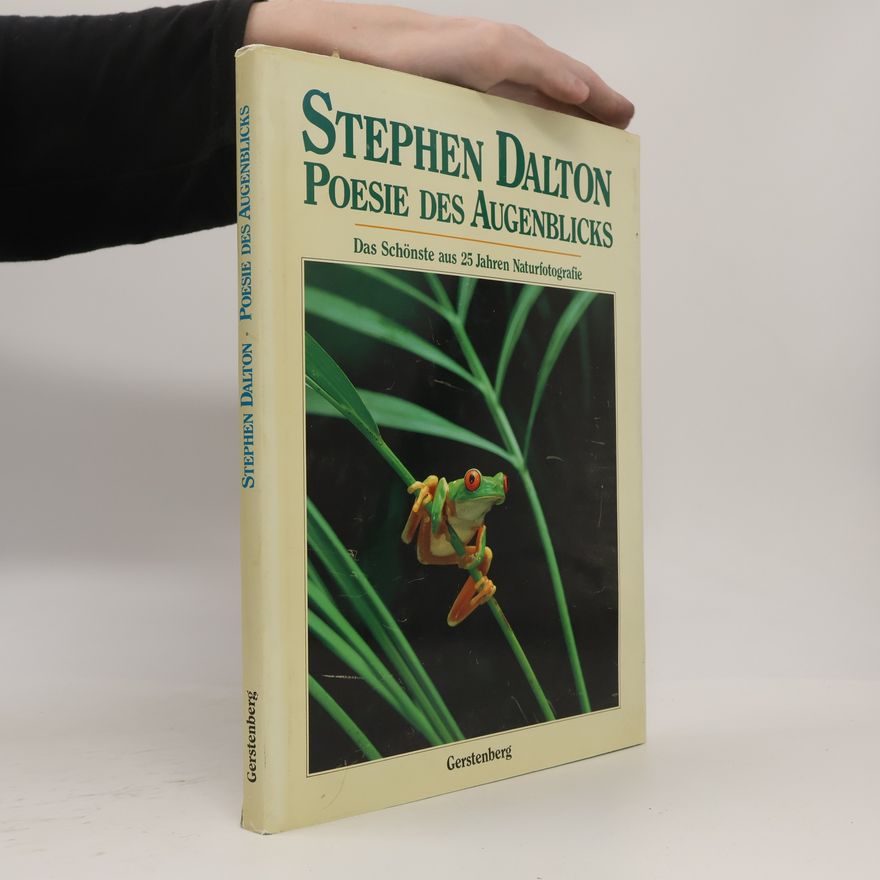 Stephen Dalton Poesie des Augenblicks