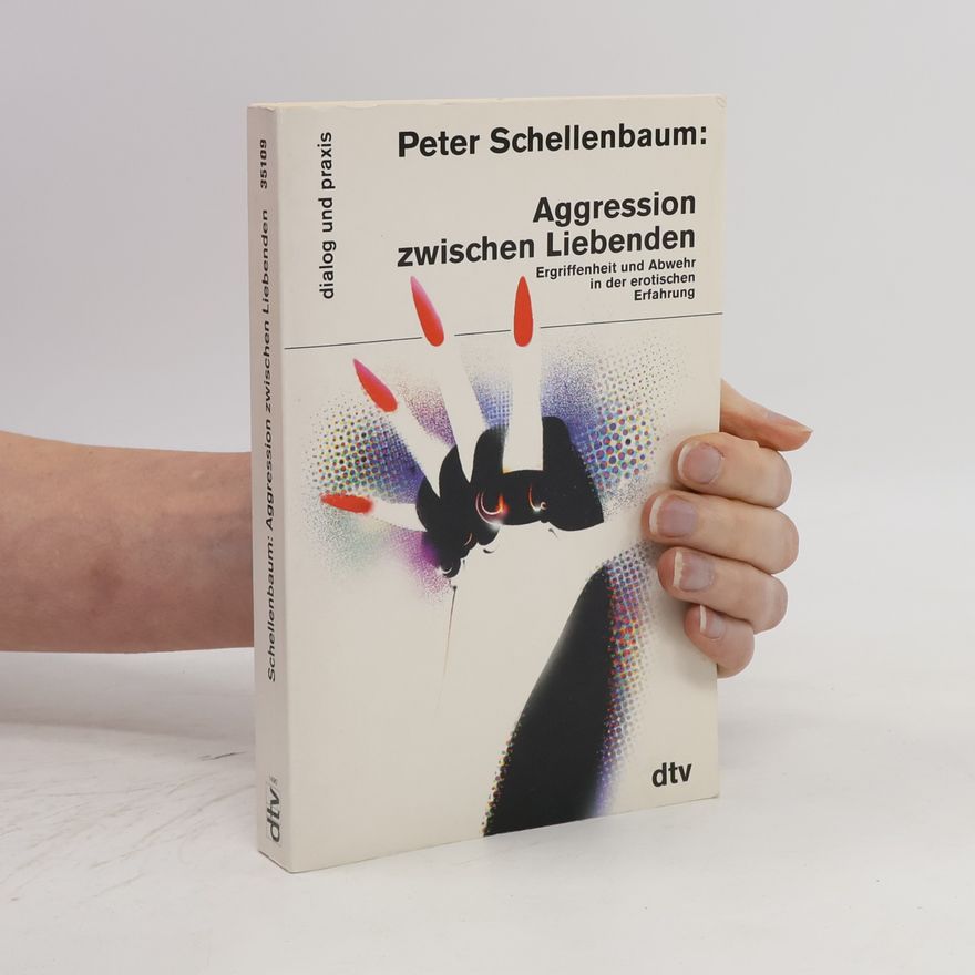 Peter Schellenbaum Aggression zwischen Liebenden