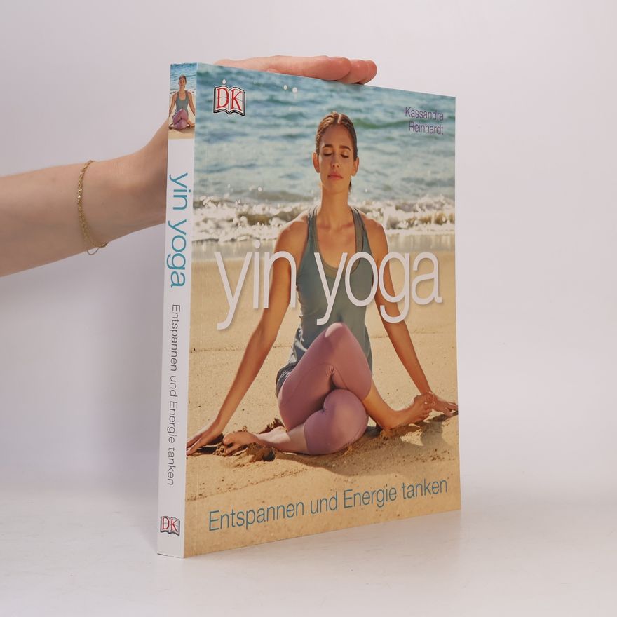 Kassandra Reinhardt Yin Yoga