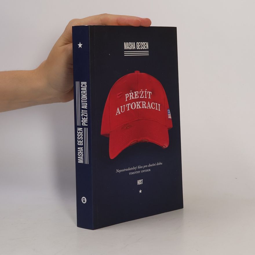 Masha Gessen Přežít autokracii
