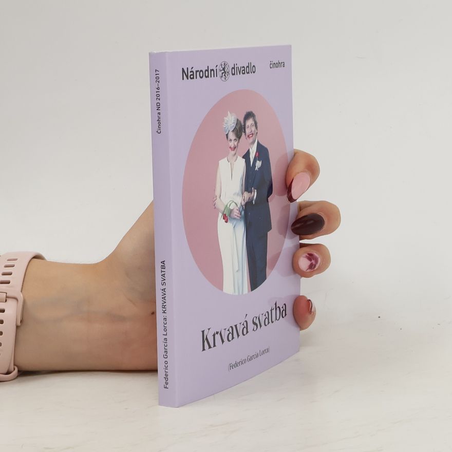 Federico García Lorca Krvavá svatba