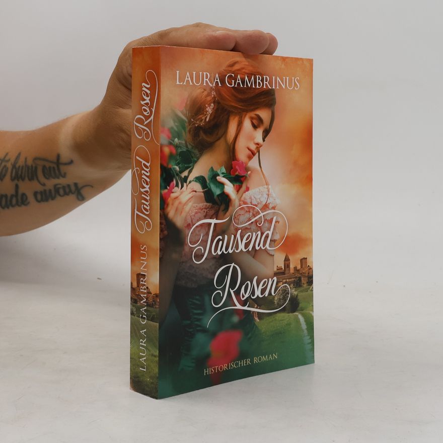 Laura Gambrinus Tausend Rosen