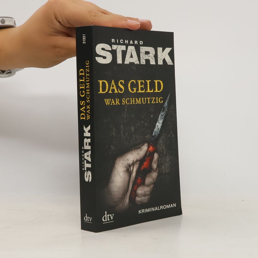 Donald E. Westlake Das Geld war schmutzig