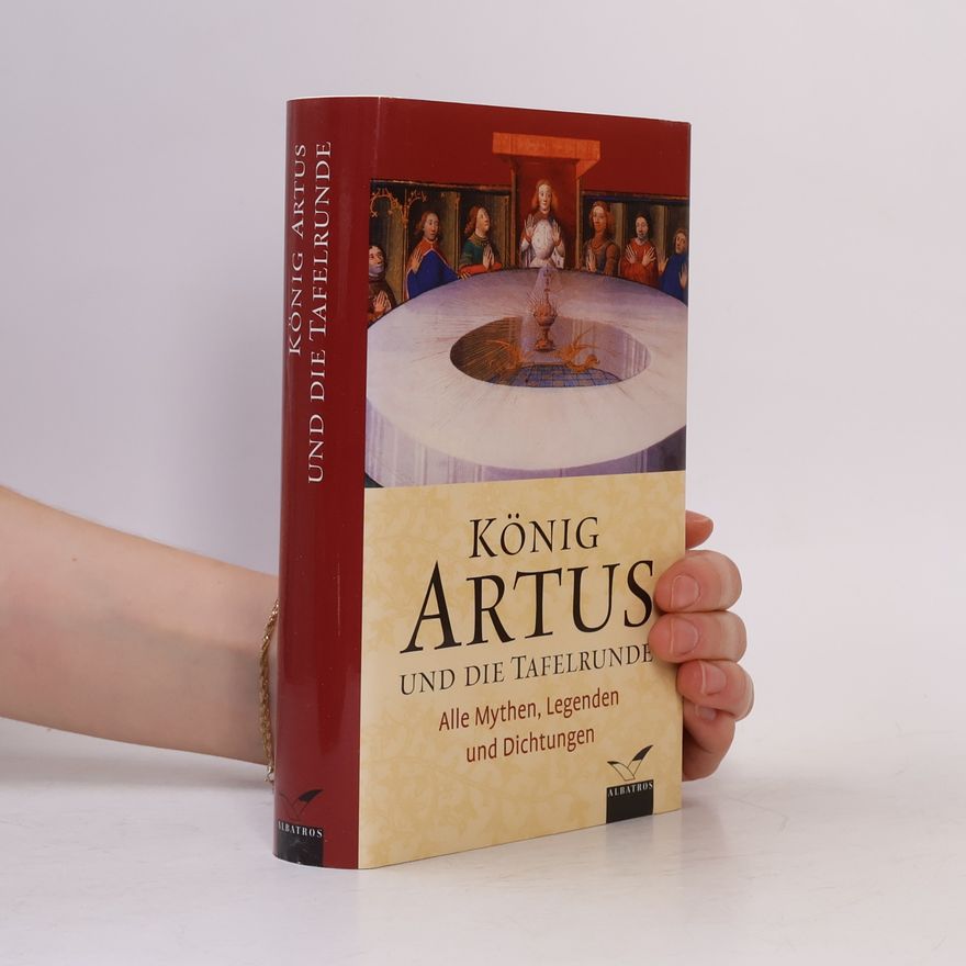 Bertram Kircher König Artus und die Tafelrunde