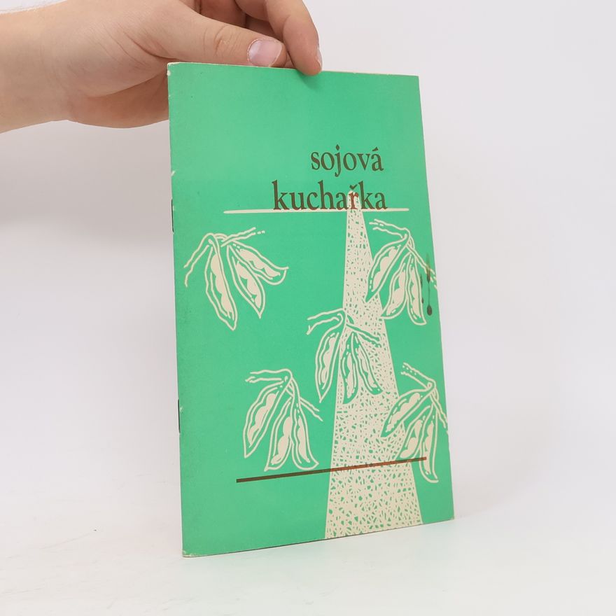Autorenkollektiv Sojová kuchařka