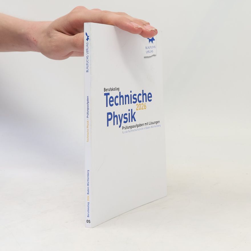 Autorenkollektiv Technische Physik 2026. Prüfunsaufgaben mit Lösungen