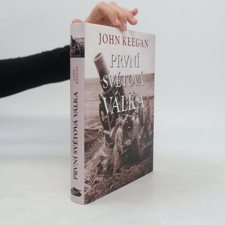 John Keegan První světová válka