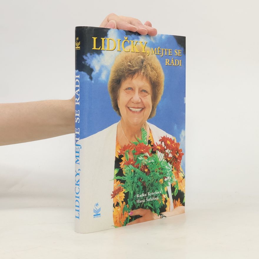 Hana Šafařová Lidičky, mějte se rádi