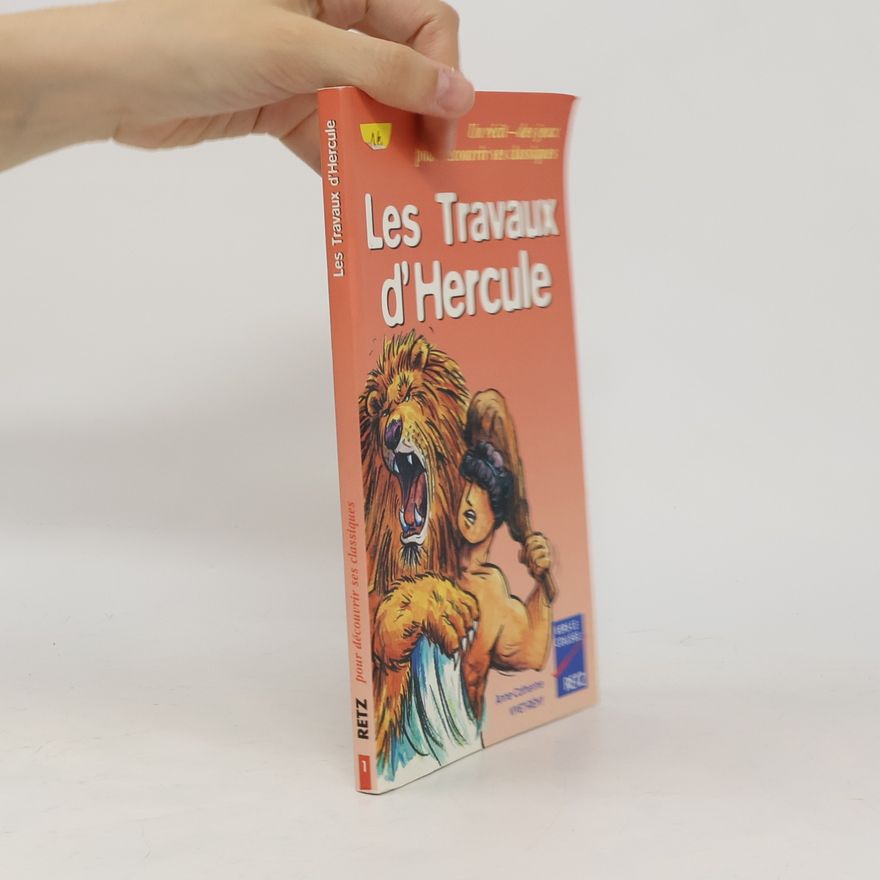 Anne-Catherine Vivet-Rémy Les Travaux d'Hercule
