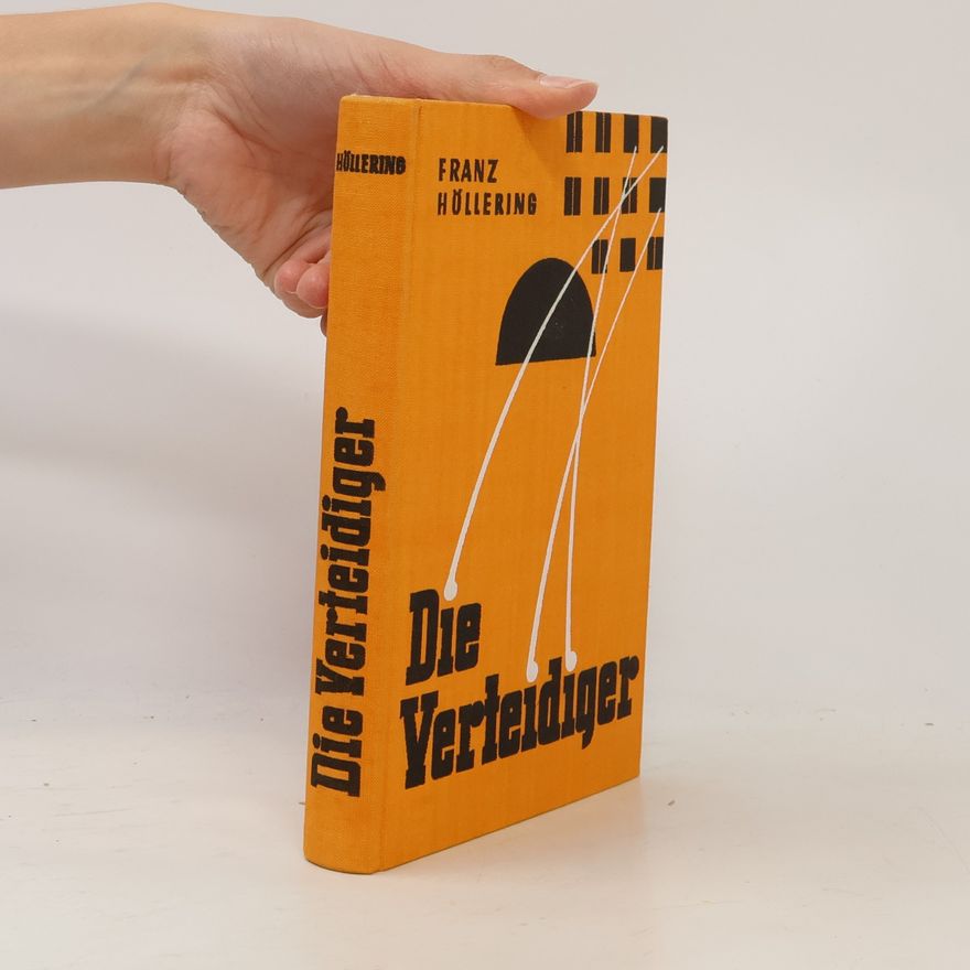 Franz Höllering Die Verteidiger