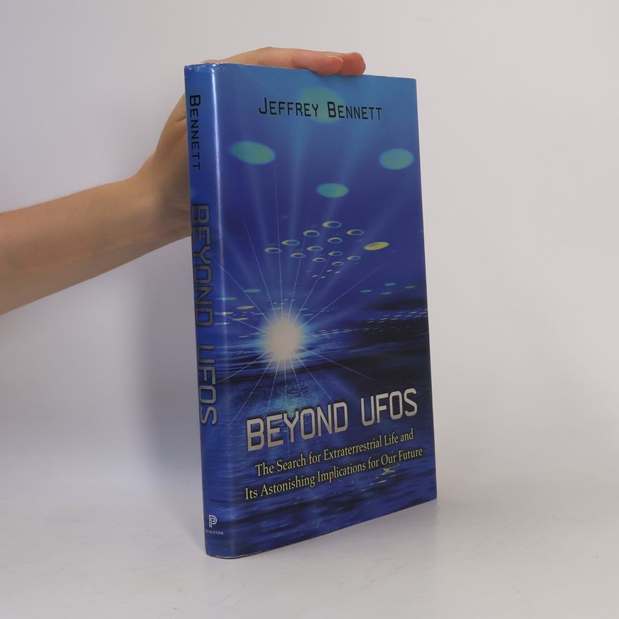 Jeffrey Bennett Beyond UFOs