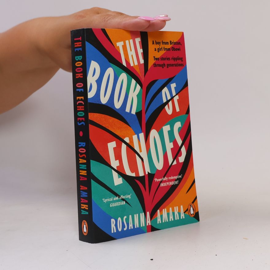 Rosanna Amaka The Book of Echoes
