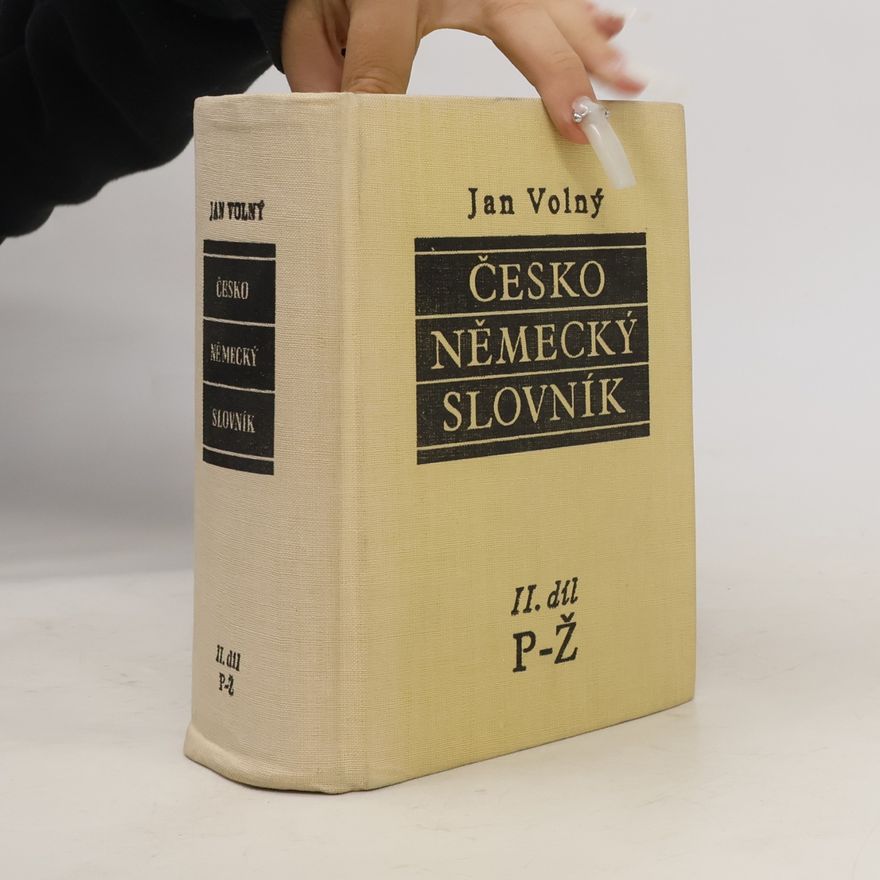 Volný Jan Česko-německý slovník II. díl P-Ž