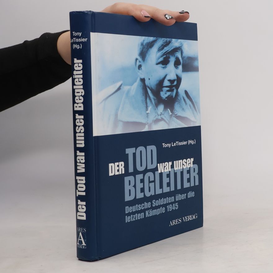 Tony Le Tissier Der Tod war unser Begleiter
