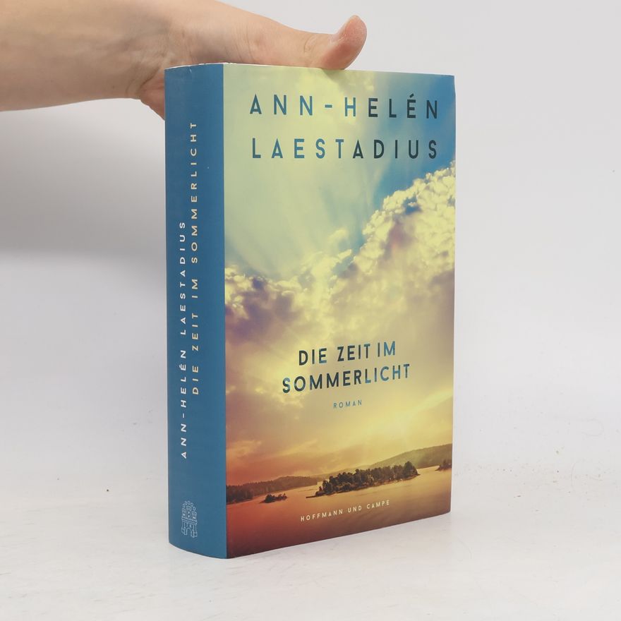 AnnHelén Laestadius Die zeit im Sommerlicht