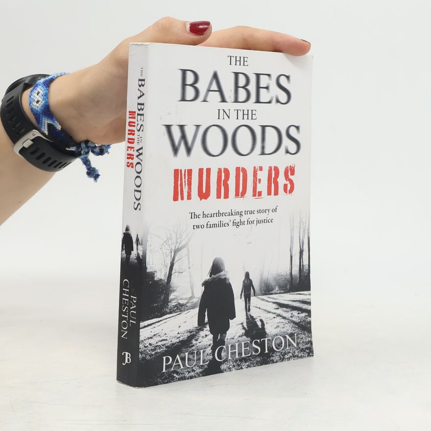 Paul Cheston The Babes in the Woods Murders