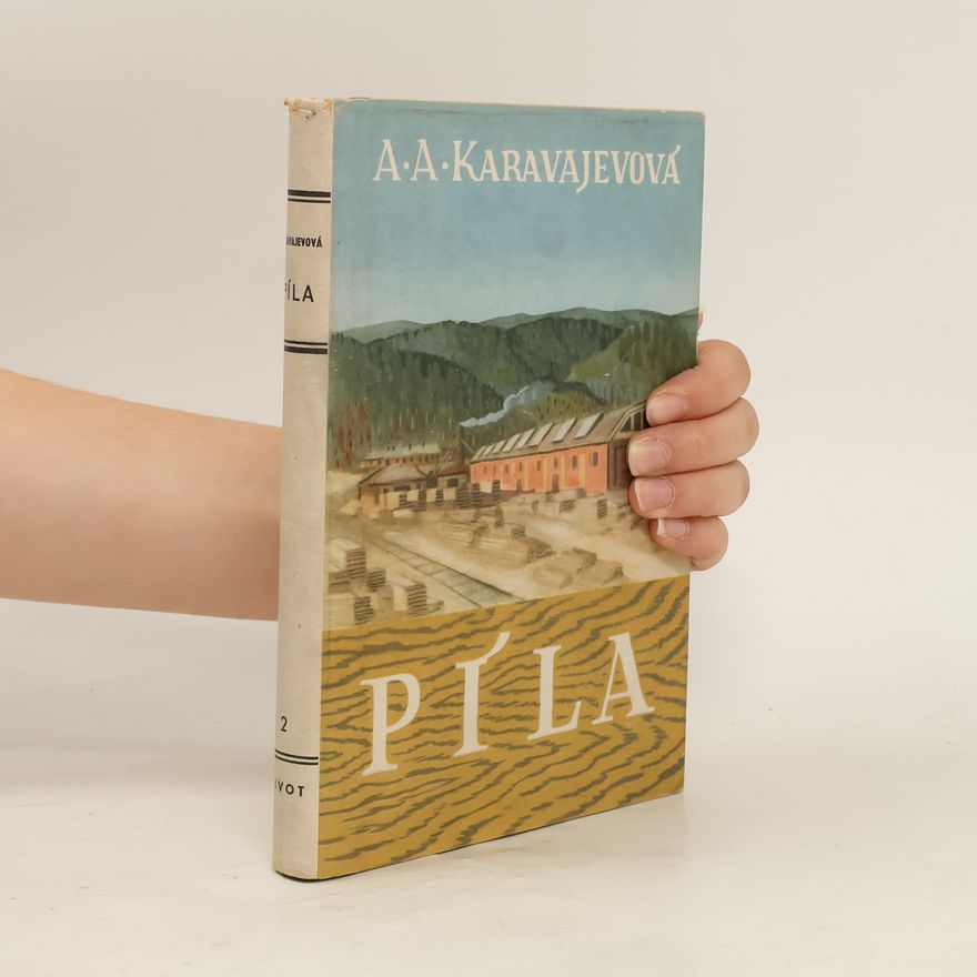 Anna Aleksandrovna Karavajeva Píla