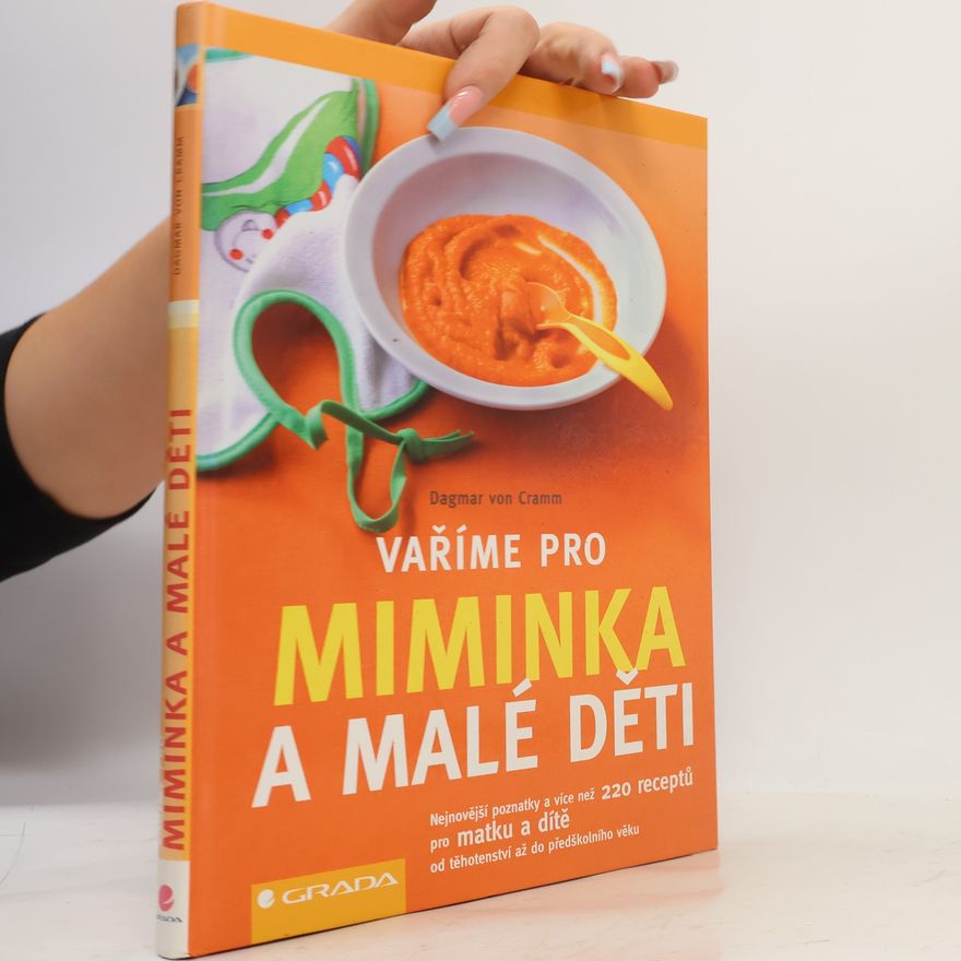Dagmar von Cramm Vaříme pro miminka a malé děti