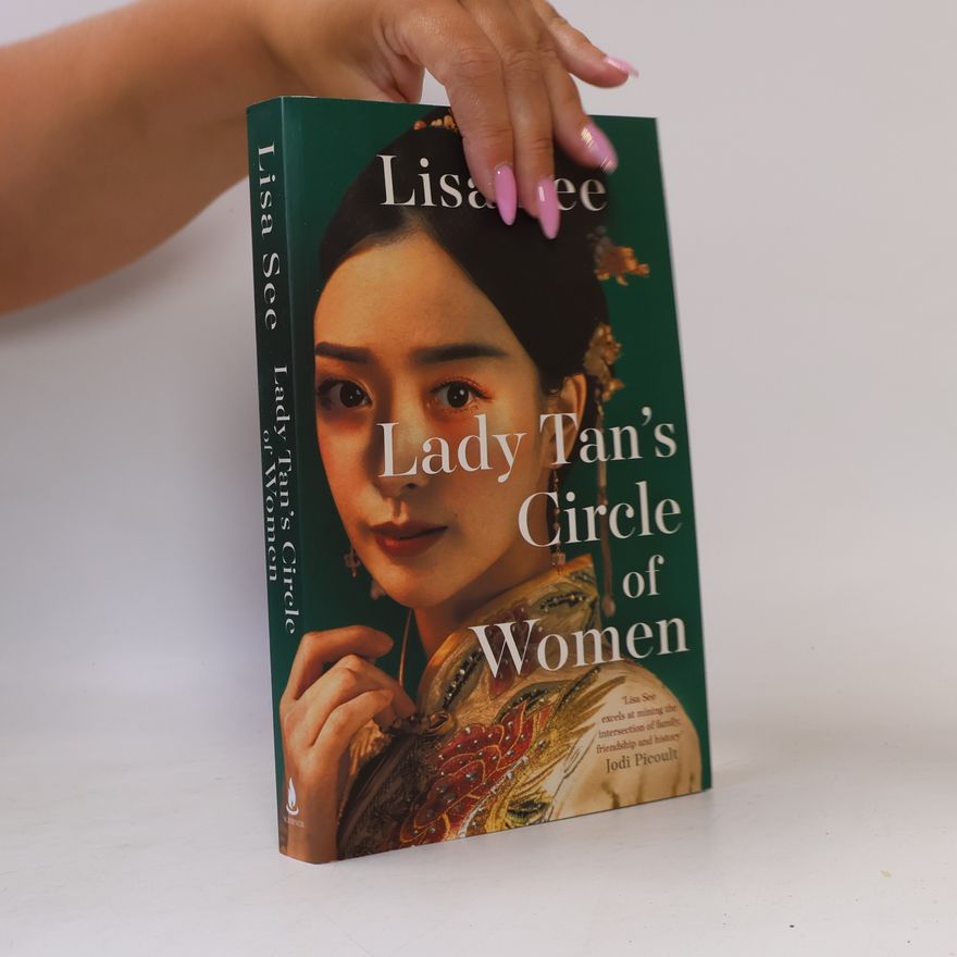 Lisa See Lady Tan's Circle Of Women