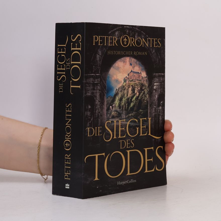 Peter Orontes Die Siegel des Todes