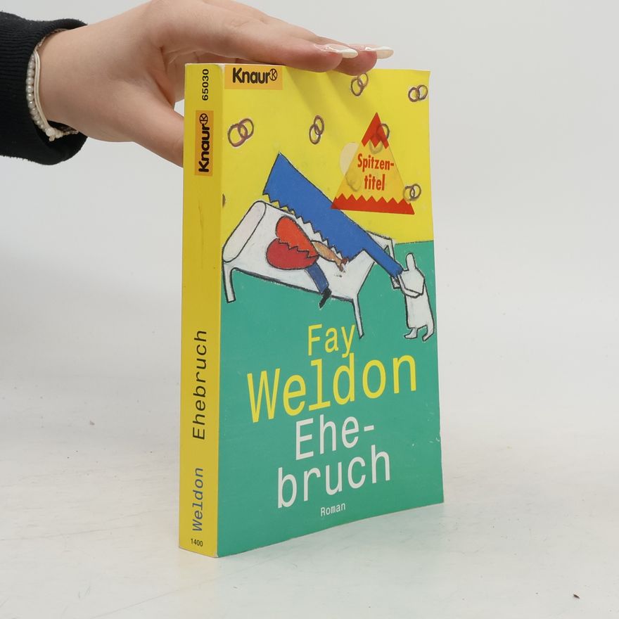 Fay Weldon Ehebruch