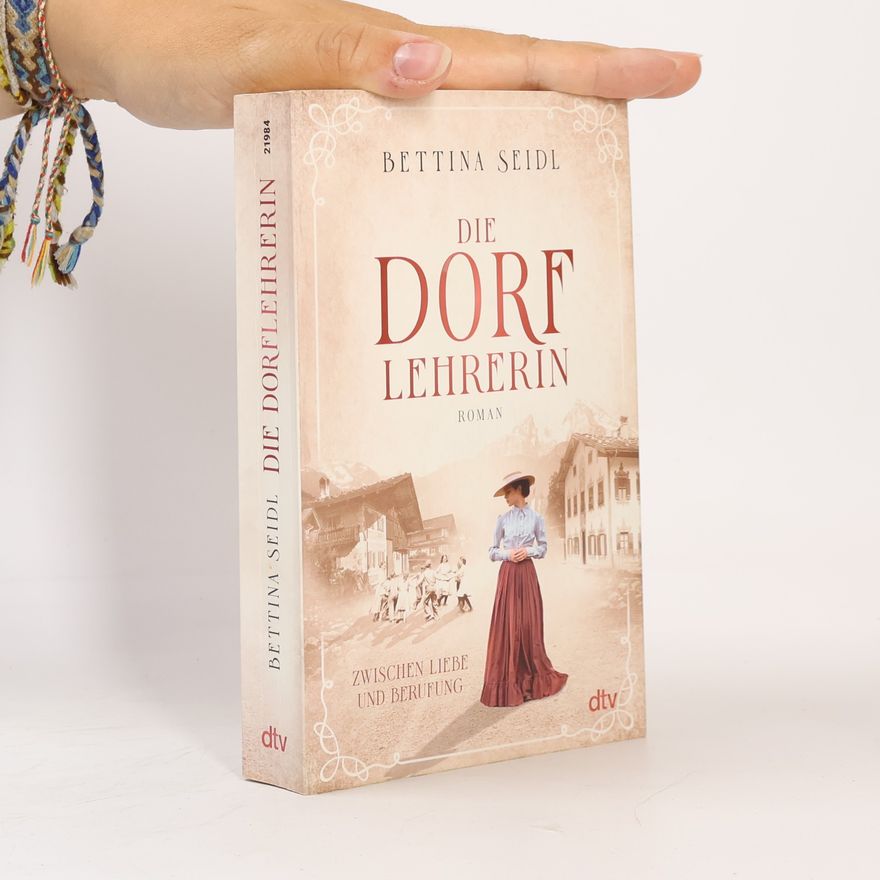 Bettina Seidl Die Dorflehrerin