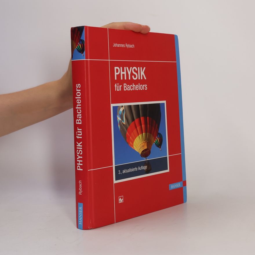 Johannes Rybach Physik für Bachelors