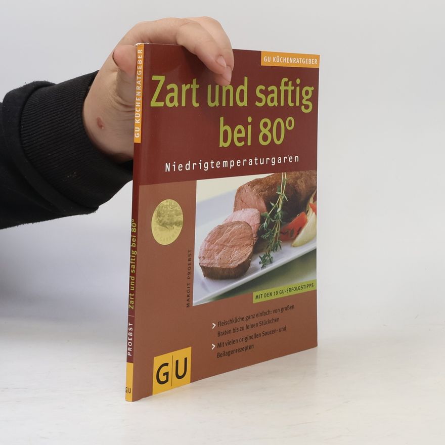 Margit Proebst Zart und saftig bei 80 °