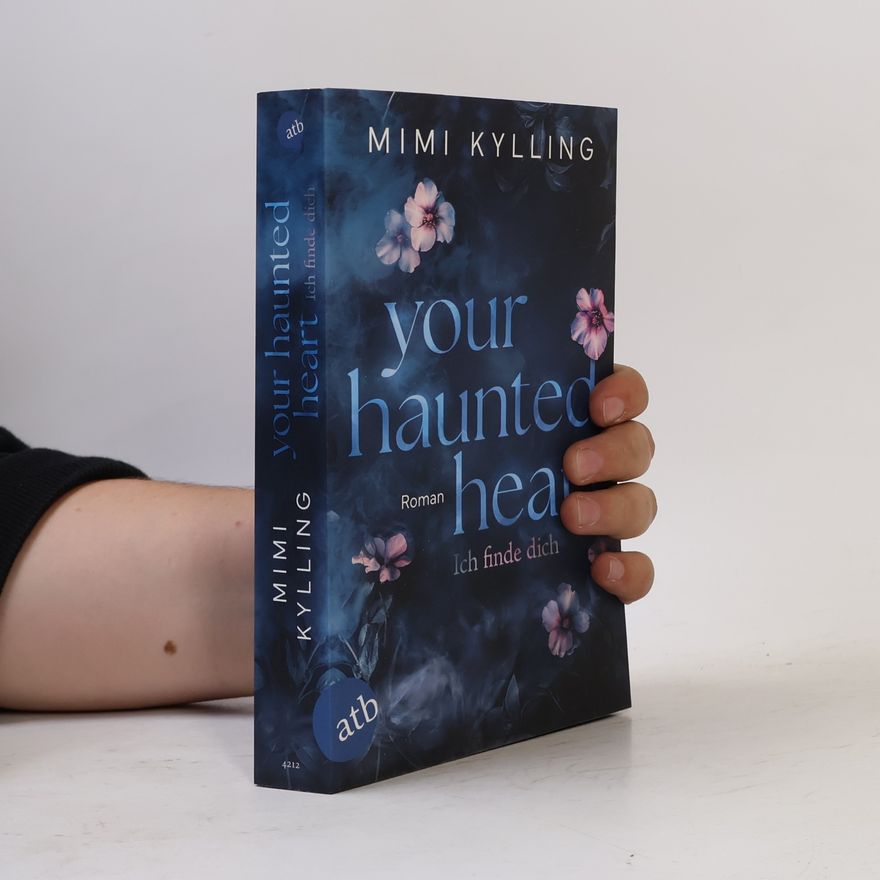 Mimi Kylling Die Haunted Love-Reihe - 2: Your Haunted Heart – Ich finde dich