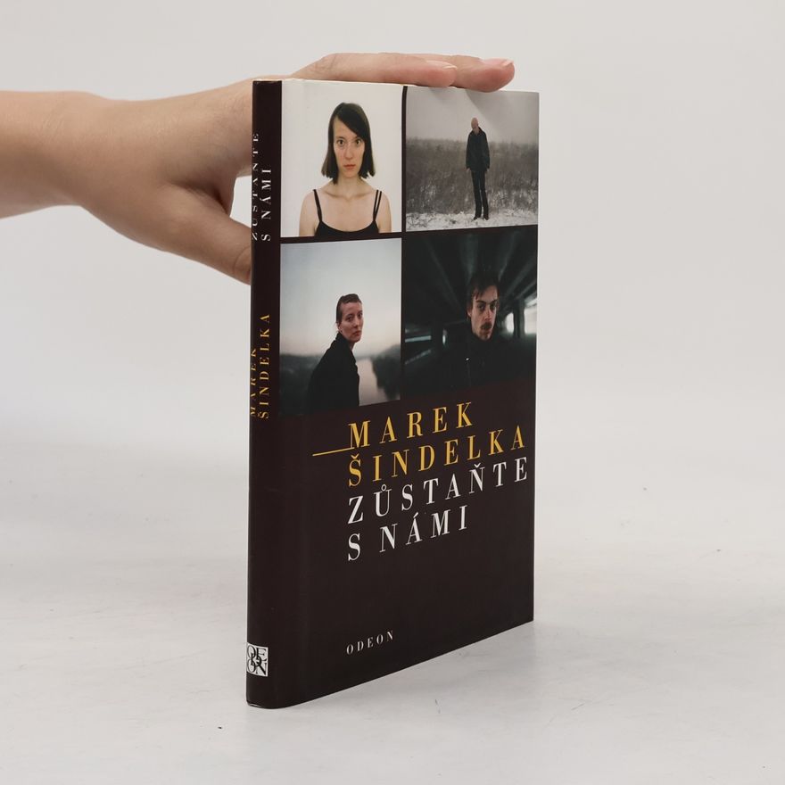 Marek Šindelka Zůstaňte s námi