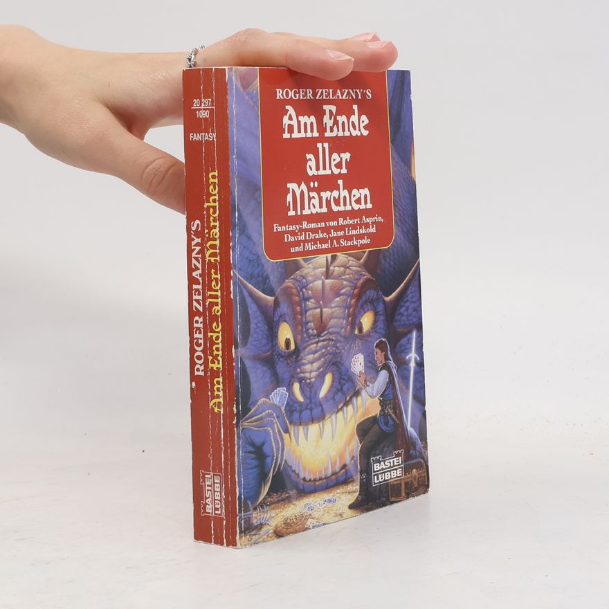 Robert Asprin Roger Zelazny's am Ende aller Märchen
