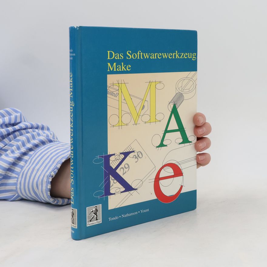 Andrew Nathanson Das Softwarewerkzeug MAKE
