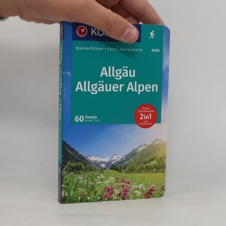 Walter Theil KOMPASS Wanderführer Allgäu, Allgäuer Alpen